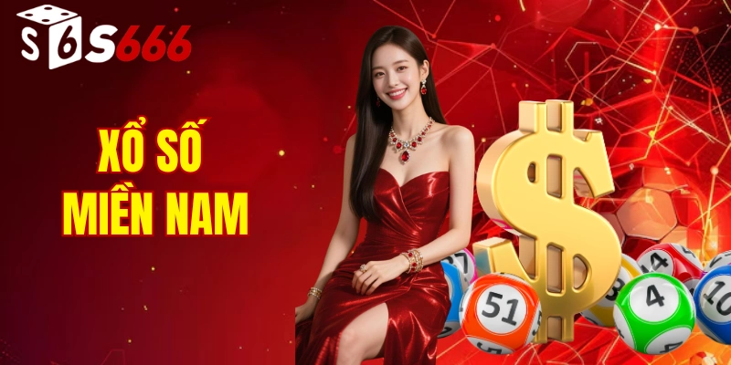 Xổ Số Miền Nam S666 - Cơ Hội Trúng Thưởng Cực Khủng Mỗi Ngày 5 xổ số miền Nam